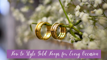 How to Style Gold Hoops for Every Occasion